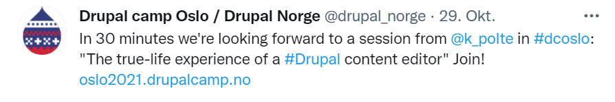 Screenshot of a tweet from Drupal Norge announcing that Kerstin's talk was starting soon